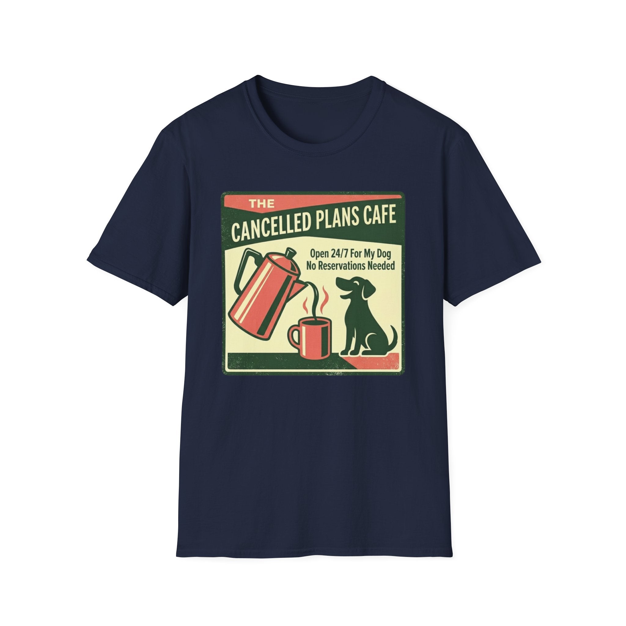 Cancelled Plans Cafe T-Shirt