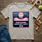 Emotional Support Unit T-Shirt