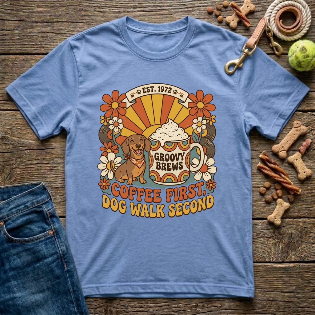 Coffee First, Dog Walks Second T-Shirt