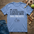 Plans Cancelled T-Shirt
