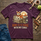 Home on the Range with my Corgi T-Shirt