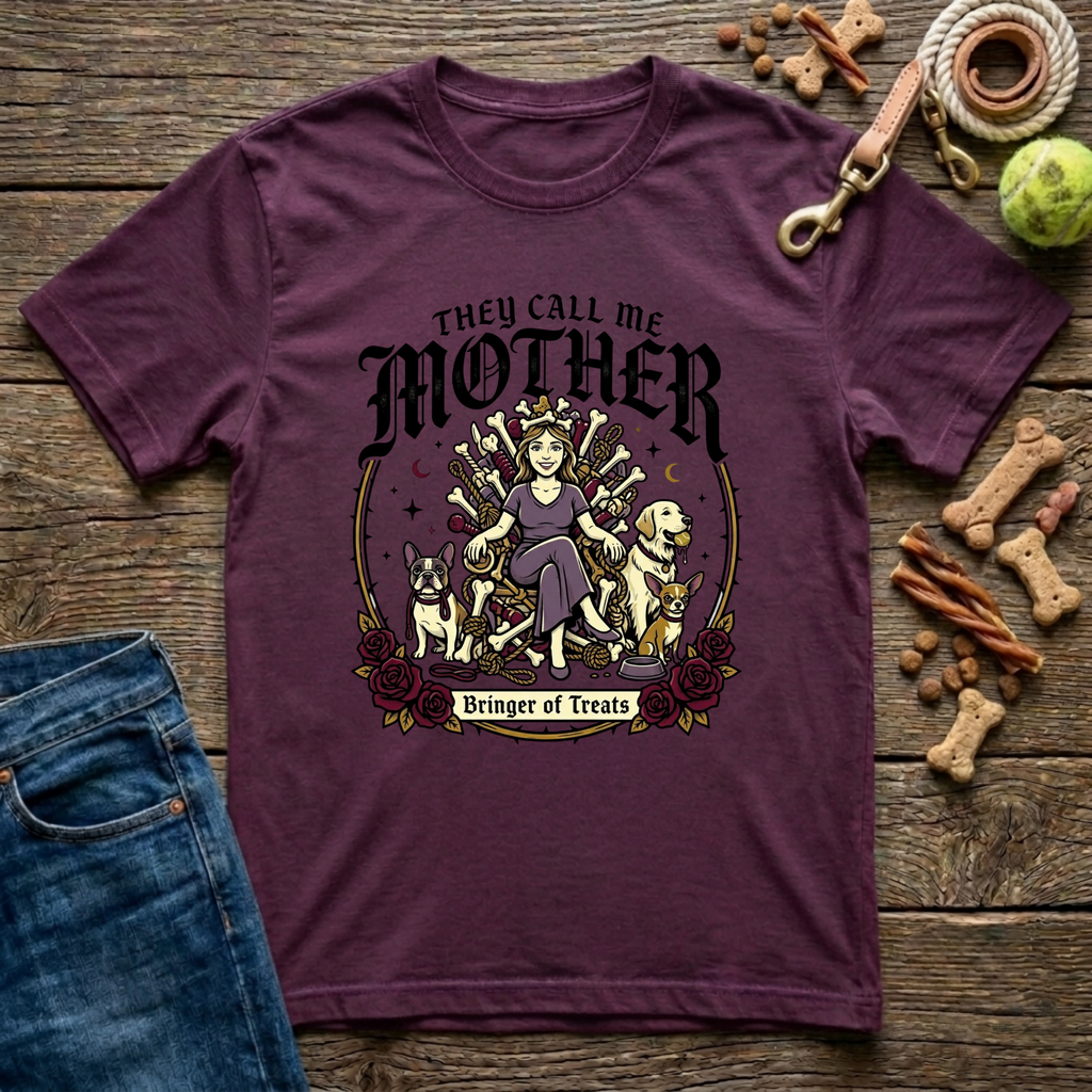 They Call Me Mother t-Shirt