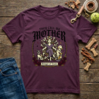 They Call Me Mother t-Shirt