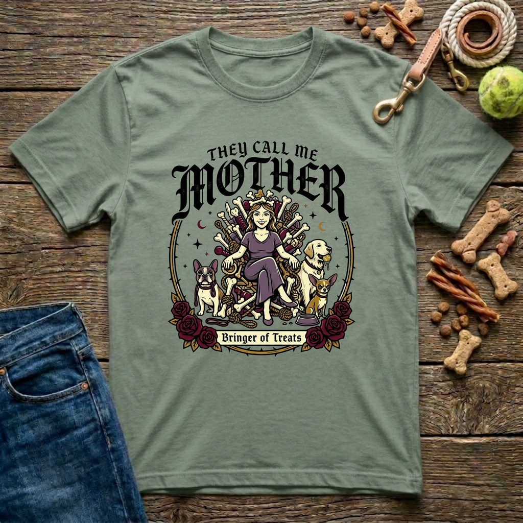They Call Me Mother t-Shirt
