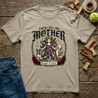 They Call Me Mother t-Shirt