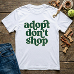 Adopt Don't Shop T-Shirt