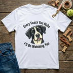 Every Snack You Make, I'll Be Watching You T-Shirt