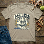 I Saw That And I'm Judging You Frenchie graphic tee in sand — Paws & Reflect